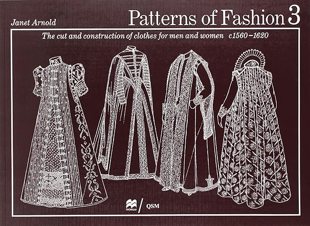 Patterns of fashion 3 by Janet Arnold