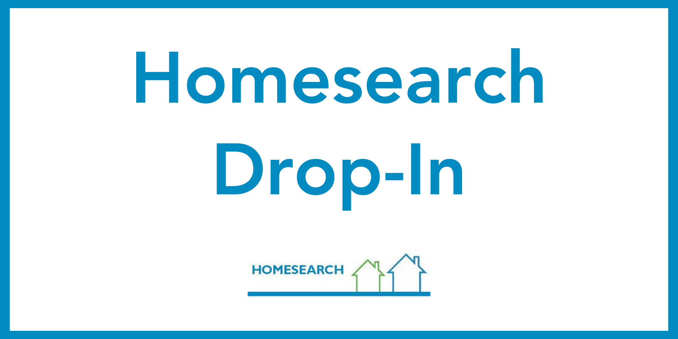 HomeSearch Drop In