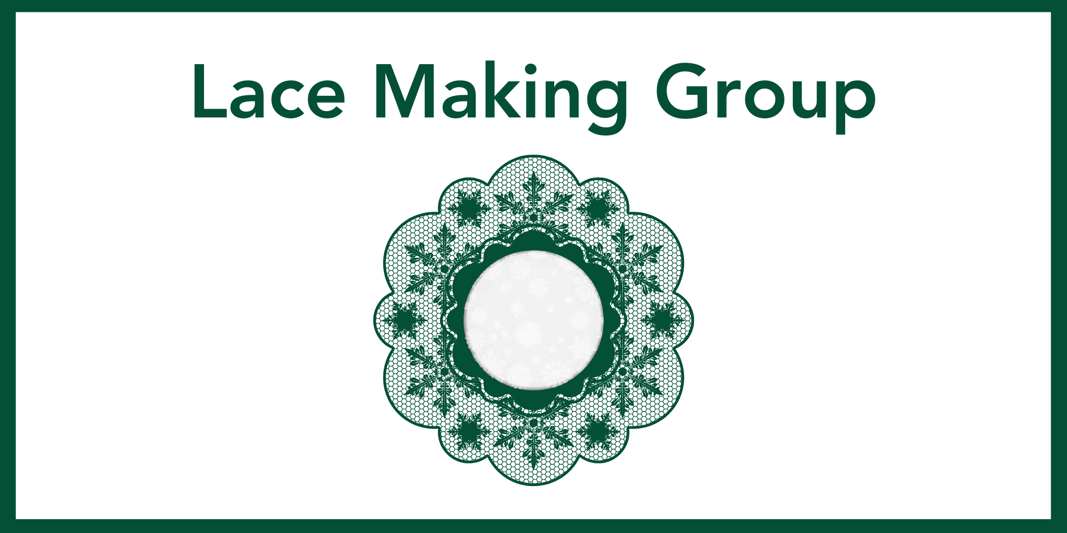 Lace Making Group