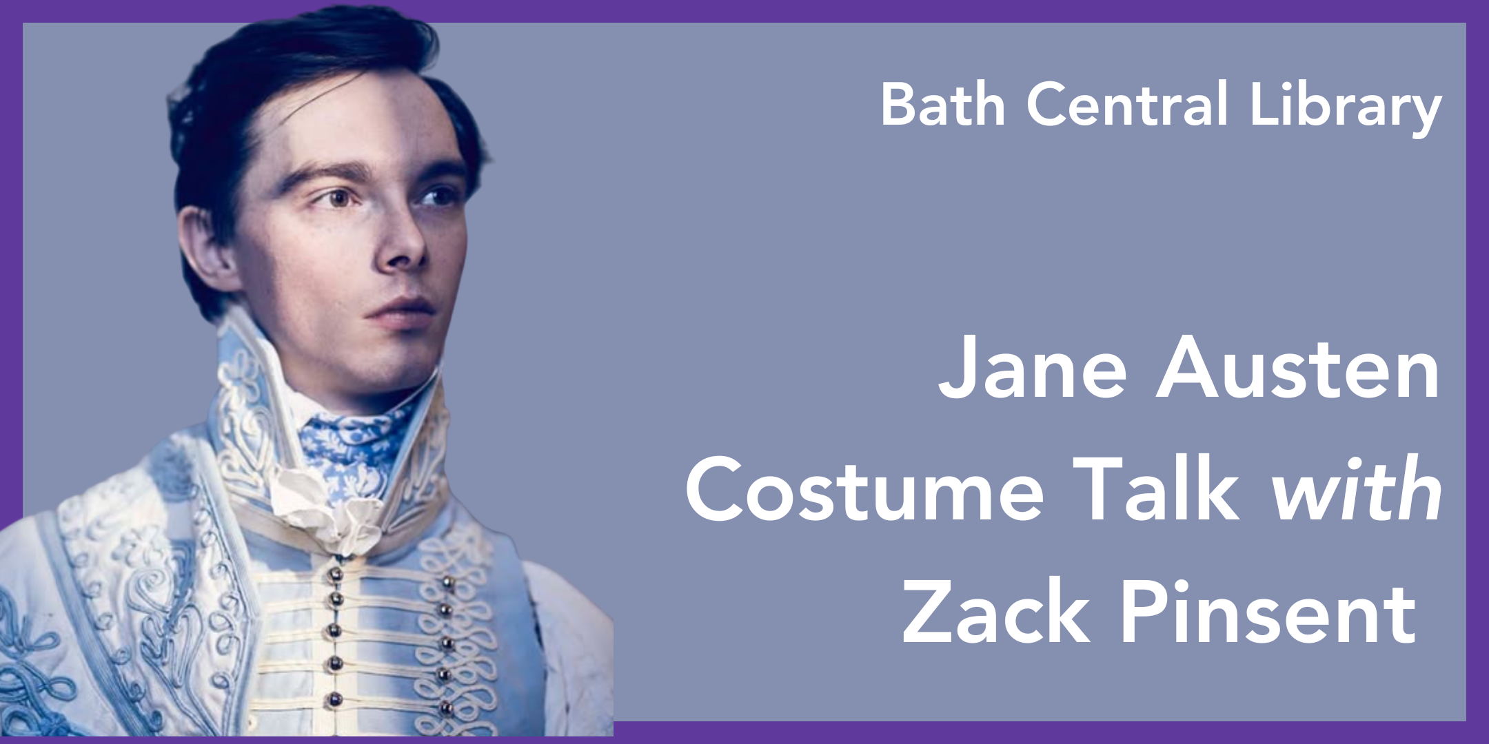 Jane Austen Costume Talk with Zack Pinsent