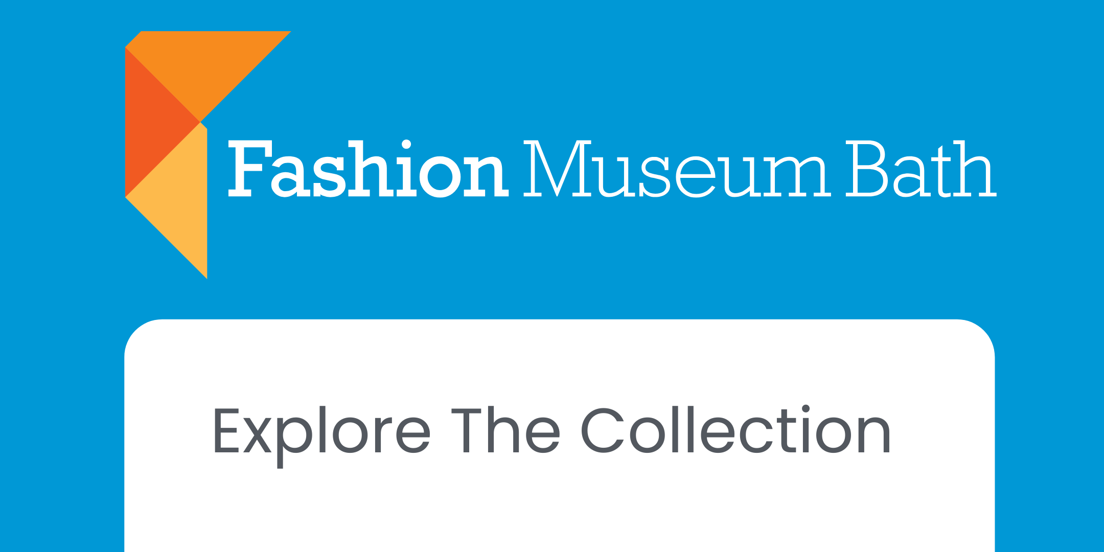 Fashion Museum: Explore the Collection