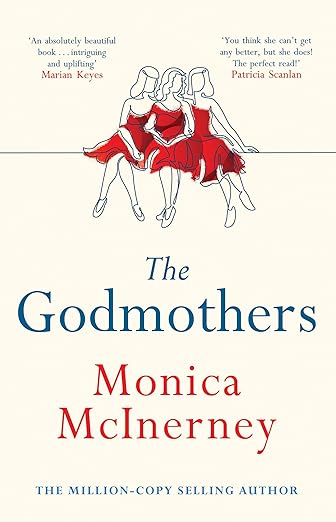 Godmothers by Monica McInerney
