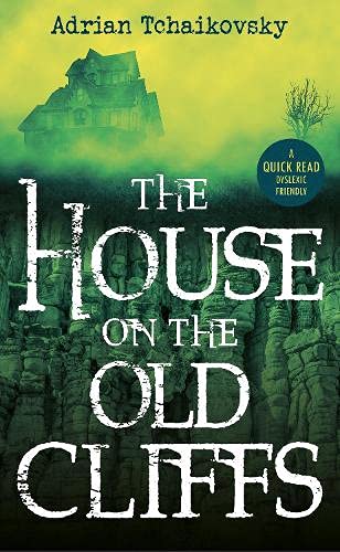 The House on the Old Cliffs by Adrian Tchaikovsky