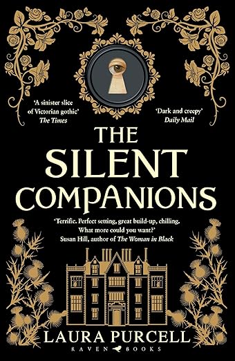 The Silent Companions by Laura Purcell