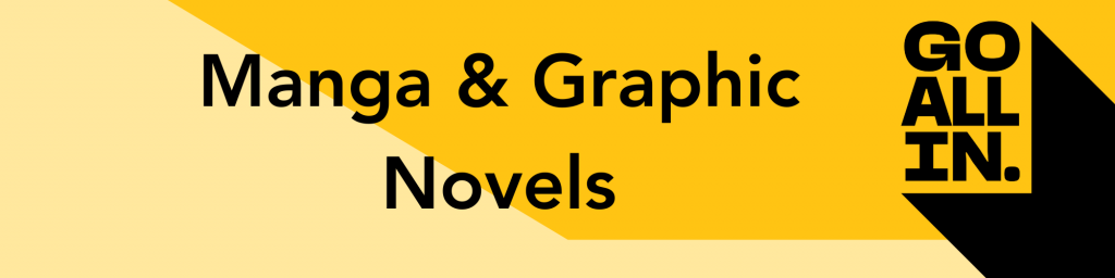 Manga & Graphic Novels