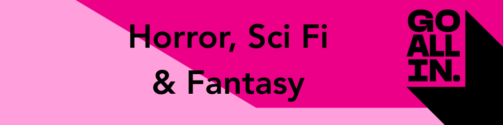 Horror, Sci Fi & Fantasy