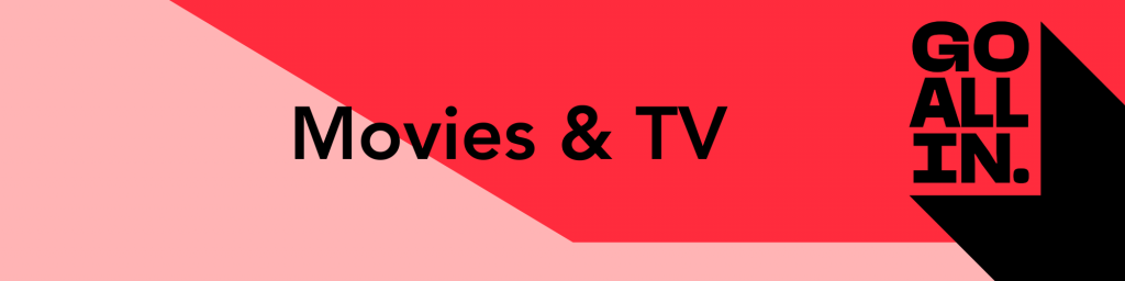 Movies & TV