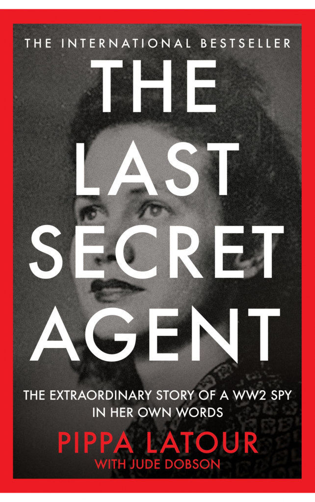 The Last Secret Agent by Pippa Latour