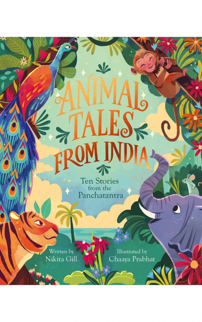 Animal Tales from India by Nikita Gill & Chaaya Prabhat