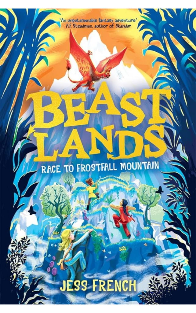 Beast Lands: Race to Frostfall Mountains by Jess French