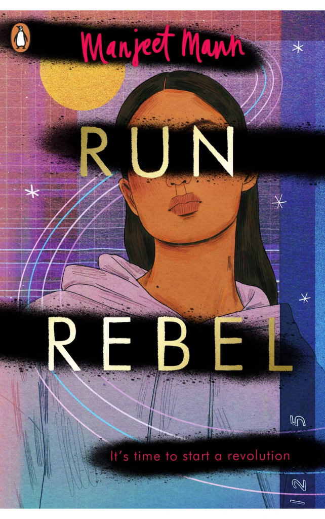 Run, Rebel by Manjeet Mann