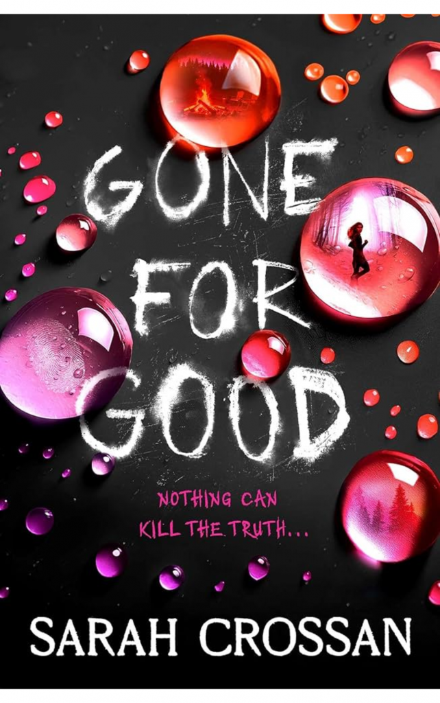 Gone for Good by Sarah Crossan