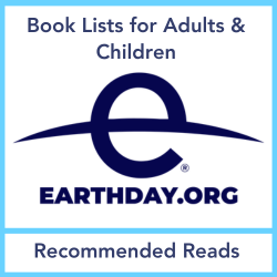 Earth Day Book Lists for Adults and Children