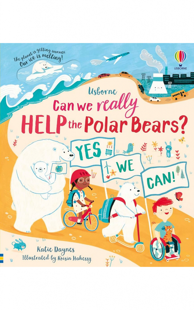Can We Really Help the Polar Bears? by Katie Daynes