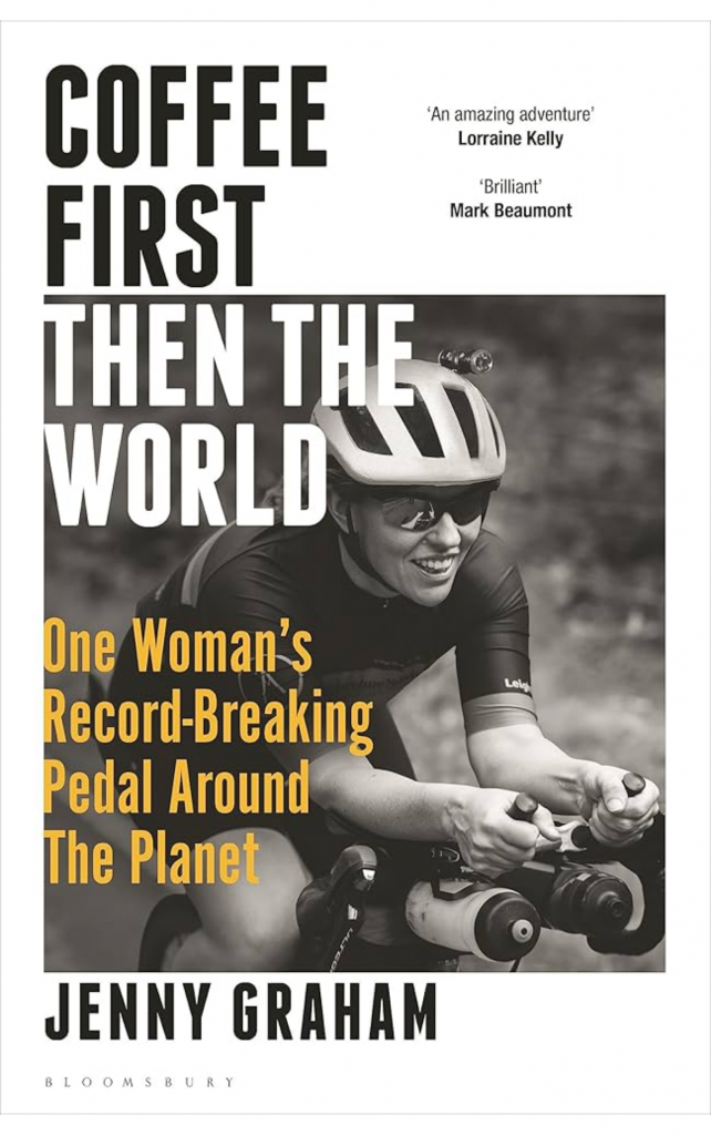 Coffee First, Then the World by Jenny Graham