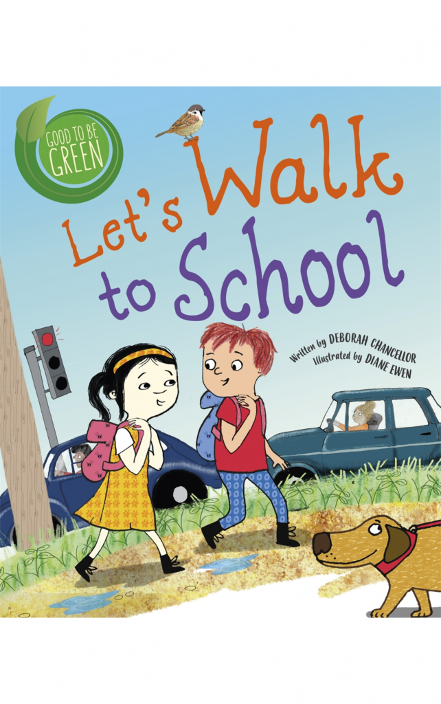 Let's Walk to School by Deborah Chancellor