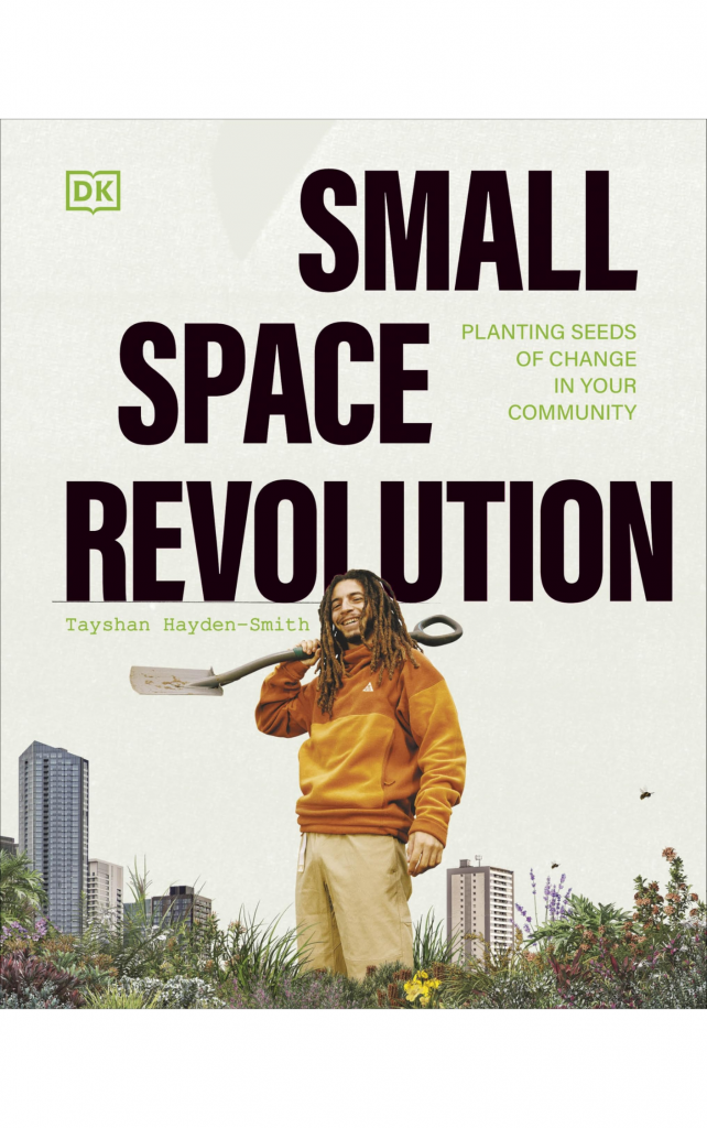Small Space Revolution by Tayshan Hayden-Smith