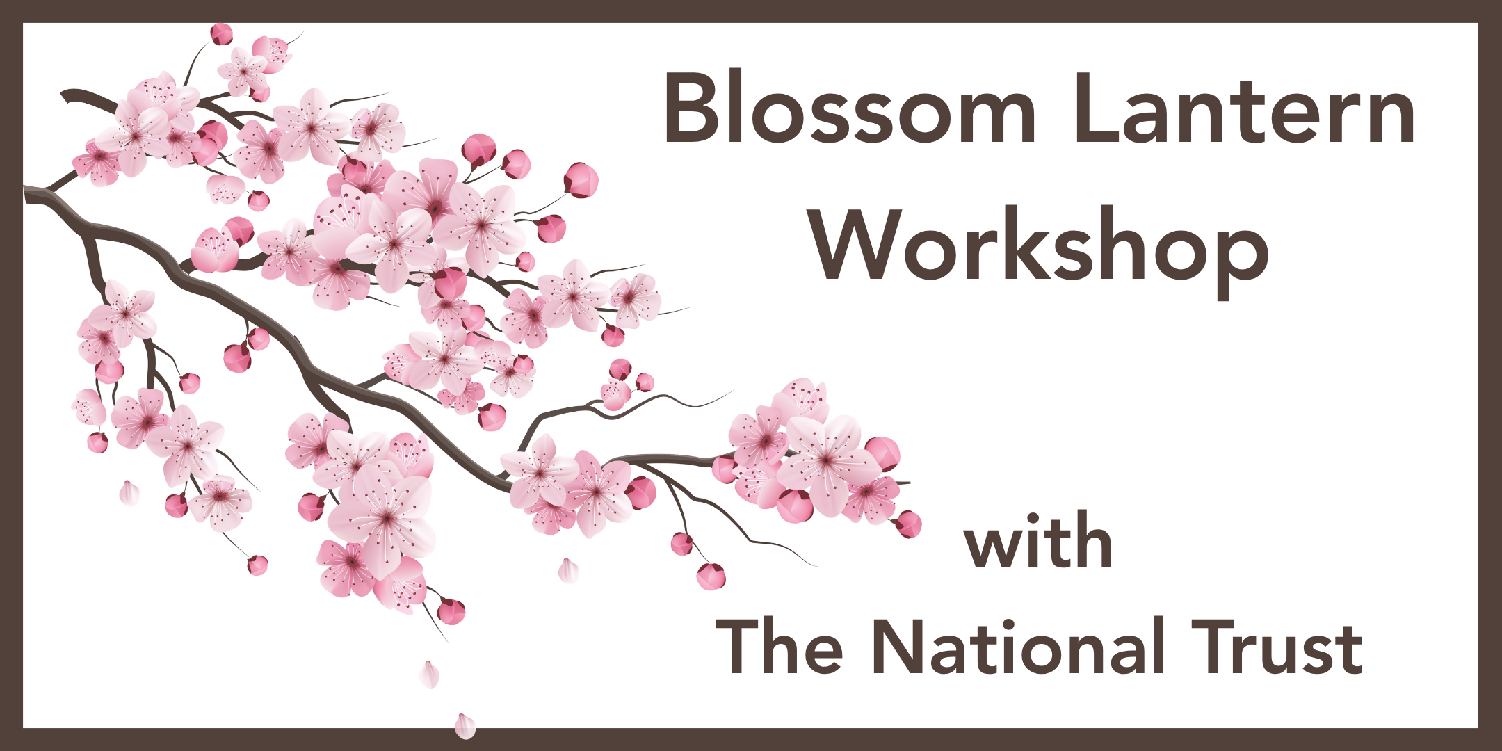 Blossom Lantern Workshop