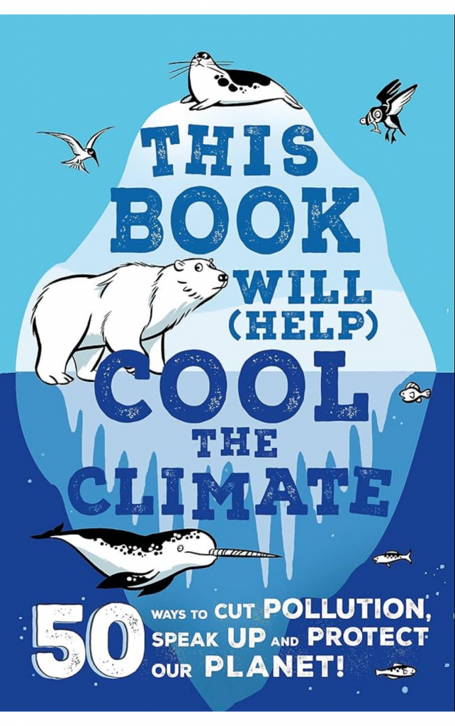 This Book Will (Help) Cool the Climate by Isabel Thomas