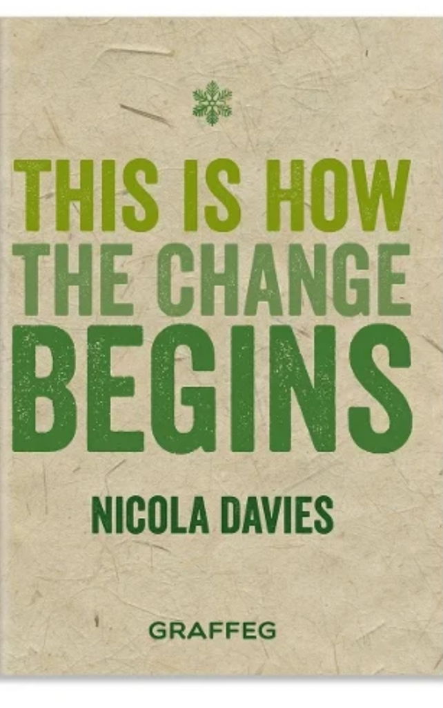 This is How the Change Begins by Nicola Davies