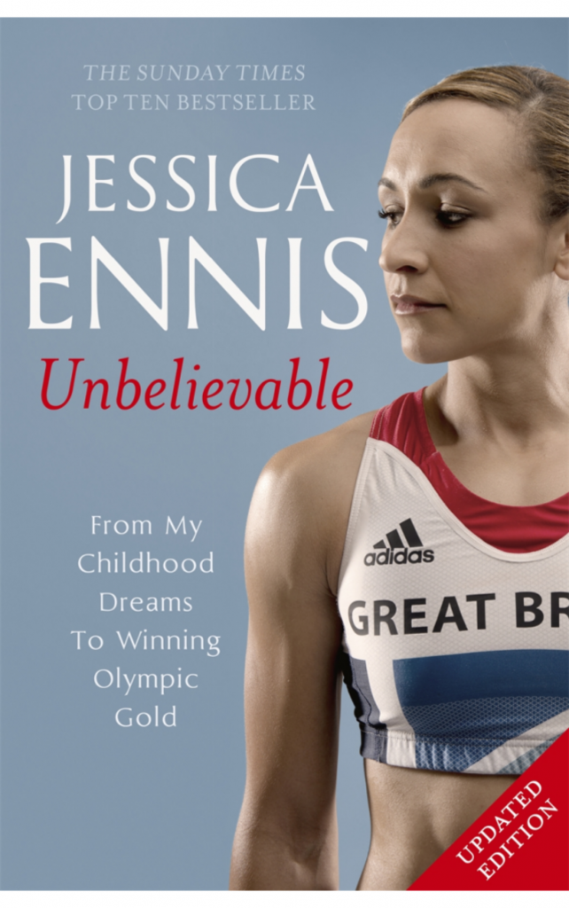 Unbelievable by Jessica Ennis