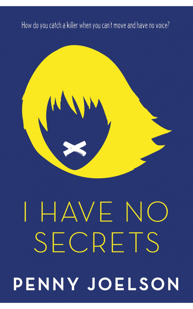 I Have No Secrets by Penny Joelson