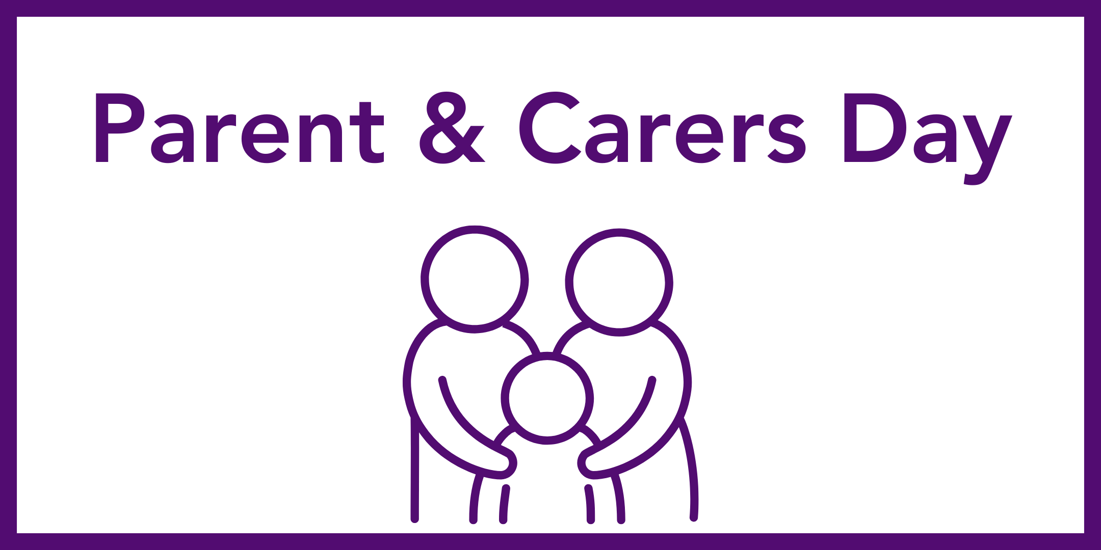 Parents and Carers Day