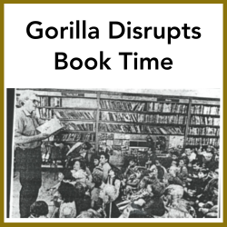 Gorilla Disrupts Book Time