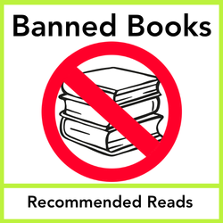 Recommended Reads book list: Banned Books