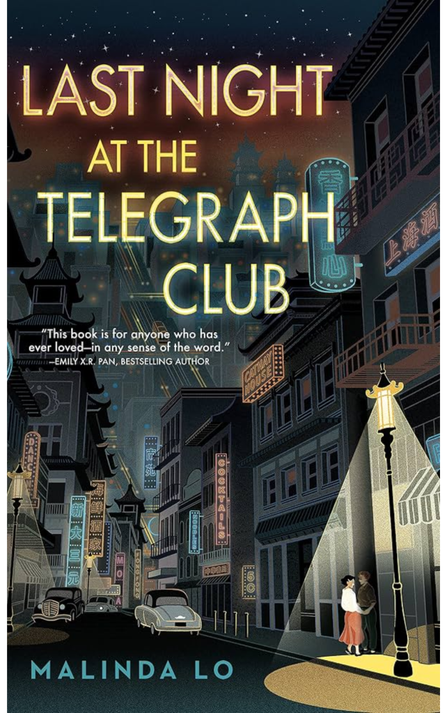 Last Night at the Telegraph Club by Malinda Lo
